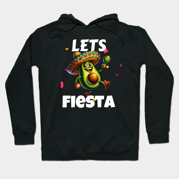 lets fiesta avocado salsa Hoodie by FnF.Soldier 